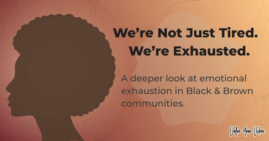 We’re Not Just Tired. We Are EXHAUSTED.