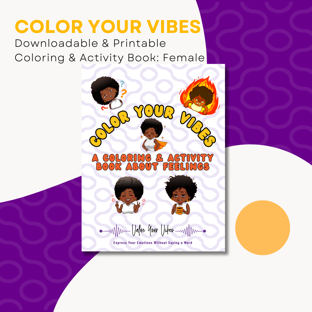 Color Your Vibes Downloadable & Printable Coloring & Activity Book - Female