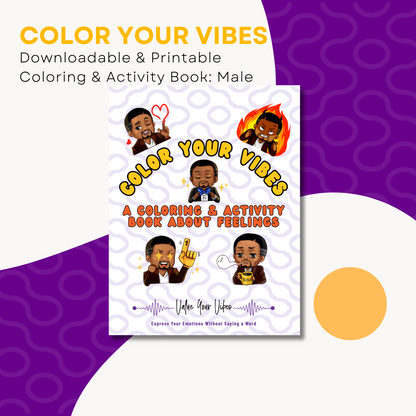 Color Your Vibes Downloadable & Printable Coloring & Activity Book - Male