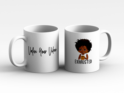 Value Your Vibes - Black Emotions and Feelings Chart Coffee & Tea Mug - Drinkin' & Vibin' Coffee Mug